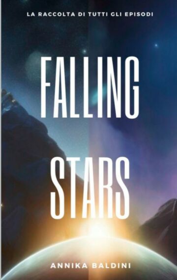 Falling stars: La serie completa – Italian edition